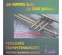 Pfeiffer-Trompeten-C - Heaven Laughs the Earth Enjoys [New CD]