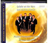 Pfeiffer-Trompetenconsort - Gelobt sei der Herr