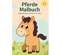 Pferde-Malbuch: Ausmalbuch für Kinder 3-5