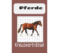 Pferde Wortsuchrätsel: Wortsuchrätsel mit leicht lesbarem Druck über Reiten,und mehr. 15,24 x 22,86 cm, 110 Seiten - über 50 Rätsel. Geschenk für Urlaub, Feiertage und Freizeit