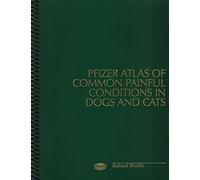 Pfizer Atlas of Common Painful Conditions in Dogs