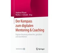 Pflaum - Der Kompass zum digitalen Mentoring Coaching Digitale Ber - P555z
