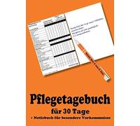 Pflegetagebuch fur 30 Tage - inkl. Notizbuch. Sultz, Sultz 9783842367180 New<|