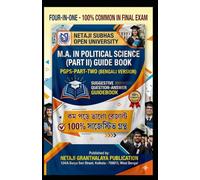 PGPS-Part-Two(Pol.Sc) Guide Book: Netaji Subhas Open University M.A. in Political Science (Part II) Guide Book