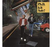 Ph.D. - Ph.D. - Is It Safe? - WEA Musik GmbH - 25-0050-1