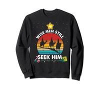Ph Wise Men Still Seek Him Apparel Christian Christmas Sweatshirt