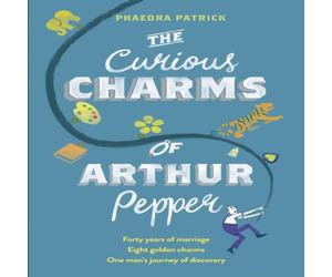 Phaedra Patrick Curious Charms Of Arthur Pepper Paperback Book Phaedra Patrick Multicolor