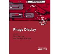 Phage Display: A Practical Approach (The Practical Approach Series): 266