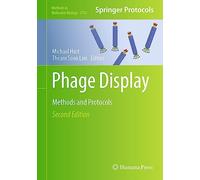 Phage Display: Methods and Protocols: 2702 (Methods in Molecular Biology, 2702)