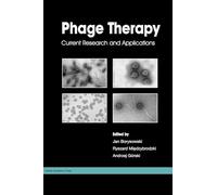Phage Therapy: Current Research and Applications