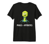 Phages Over Antibiotics Funny Bacteriophage Premium T-Shirt