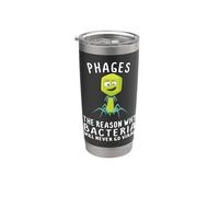 Phages Reason Why Bacteria Never Go Viral Bacteriophage Stainless Steel Insulated Tumbler