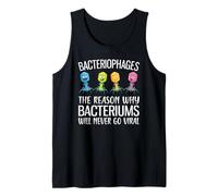 Phages Reason Why Bacteriums Never Go Viral Bacteriophage Tank Top