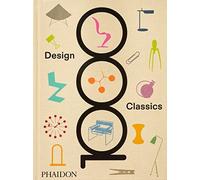 Phaidon Editors - 1000 Design Classics - Hardback - Z245z