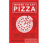 Phaidon Press Where To Eat Pizza - High Qual