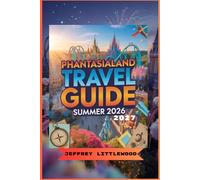 Phantasialand Travel Guide Summer 2026-2027: The Ultimate Guide to Germany’s Most Immersive Theme Park Adventure