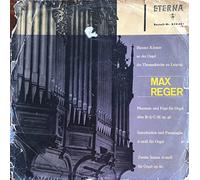 Phantasie Und Fuge Für Orgel Über B-A-C-H Op. 46 / Introduktion Und Passacaglia D-Moll Für Orgel / Zweite Sonate D-Moll Für Orgel Op. 60(12" Vinyl LP)(1964)(Eterna 820402)