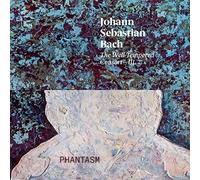 Phantasm; Laurence Dreyfus - Bach: The Well-Tempered Consort - III [CD]