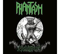 Phantasm - Lycanthropy