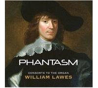 Phantasm - William Lawes: Consorts to the Organ by Phantasm (2012-07-31)