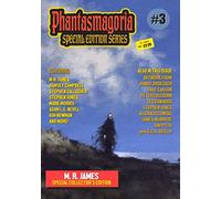 Phantasmagoria Special Edition Series #3: M.R. James