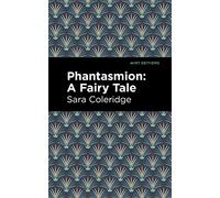 Phantasmion: A Fairy Tale (Mint Editions (Fantasy and Fairytale))