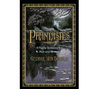 Phantastes: A Faerie Romance for Men and Women