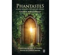 Phantastes (Annotated): A Faerie Romance for Men and Women