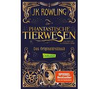 Phantastische Tierwesen und wo sie zu finden si, Rowling, Hansen-Schm PB.