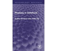 Phantasy in Childhood