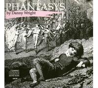Phantasys by Wright, Danny [Music CD]