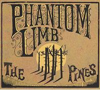 Phantom Limb - Pines -Digi-