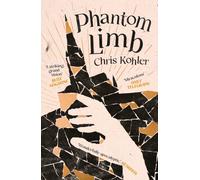 Phantom Limb : SHORTLISTED FOR THE SCOTTISH NATIONAL BOOK AWARD
