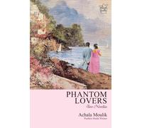 Phantom Lovers : Two Novellas