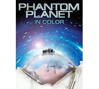 Phantom Planet (In Color)