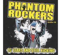 Phantom Rockers - 20 Years and Still Kickin