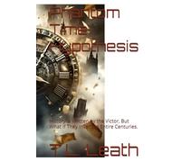 Phantom Time Hypothesis: History Is Written by the Victor, But What If They Invented Entire Centuries.