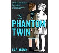 Phantom Twin, The