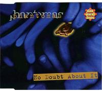 Phantomas - No Doubt About It