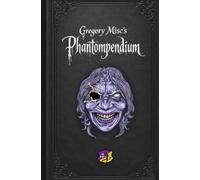 Phantompendium: Thirteen Phantasms of War, Guilt, and the Unrested Dead