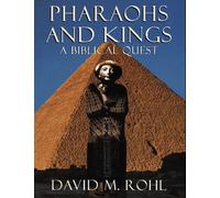 Pharaohs and Kings: A Biblical Quest