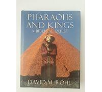 Pharaohs and Kings: A Biblical Quest