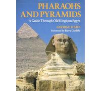 Pharaohs and Pyramids: Guide Through Old Kingdom Egypt (Miscellaneous Series)