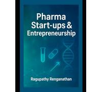Pharma Start-ups & Entrepreneurship