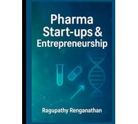 Pharma Start-ups & Entrepreneurship