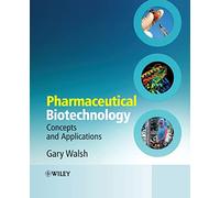 Pharmaceutical Biotechnology: Concepts and Applications