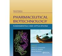 Pharmaceutical Biotechnology: Fundamentals and Applications, Third Edition