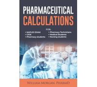 PHARMACEUTICAL CALCULATIONS