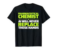 Pharmaceutical Chemist Never Replace T-Shirt
