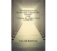 Pharmaceutical Inorganic Chemistry for Pharm D. 1st Year